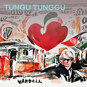 Tungu Tunggu (Remastered 2024)