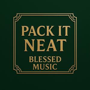 PACK IT NEAT