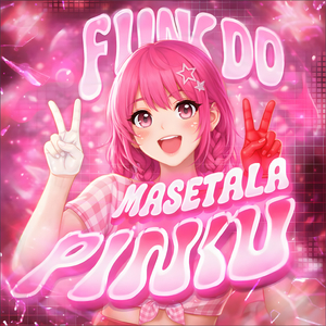 FUNK DO MASETALA PINKU