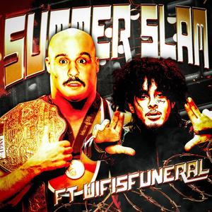 SUMMER SLAM (feat. Wifisfuneral)
