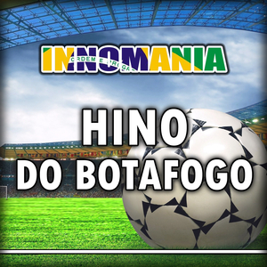 Hino Do Botafogo (Inno Botafogo)