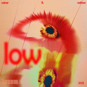 Low (feat. NATHAN)