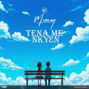 Tena Me Nkyɛn