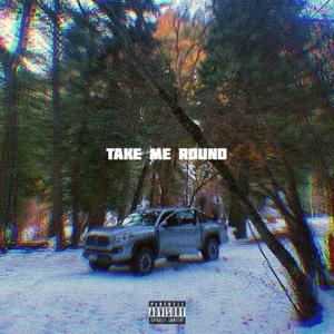Take Me Round (feat. Jeriko, Rshad, Apollo J & Marcus Isiah)