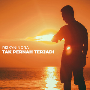 Tak Pernah Terjadi