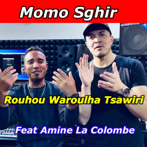Rouhou Waroulha Tsawiri