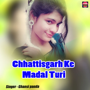 Chhattisgarh Ke Madal Turi