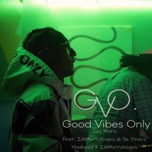 Good Vibes Only (G.V.O.)