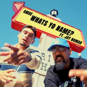 Whats Yo Name? (feat. Jay Nomad)