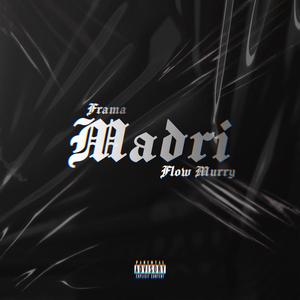 Madri (feat. Flow Murry)