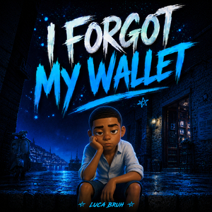 I Forgot My Wallet