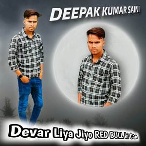 Devar Liya Jiyo RED BULL ki Can