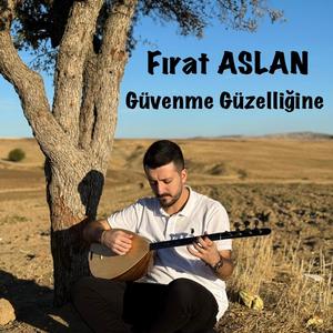 Güvenme Güzelliğine
