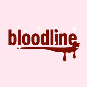bloodline (Remix)