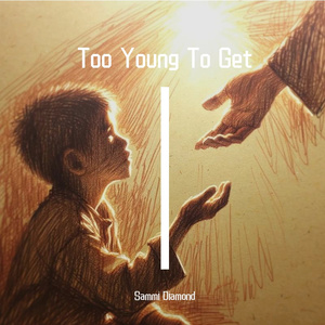 Too young to get