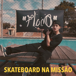 Skateboard na Missão