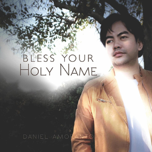 Bless Your Holy Name (Accompaniment)