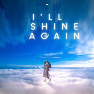 I’ll shine again