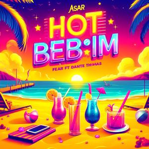 HOT BEBEĞİM (feat. Dante Thomas)