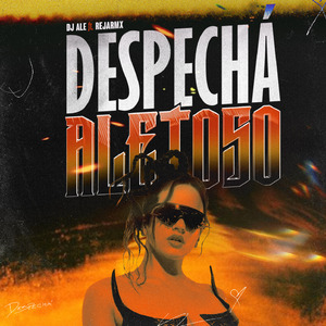 DESPECHÁ (Aletoso)