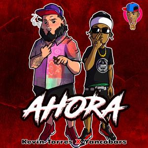 AHORA (feat. YANCOBARS)