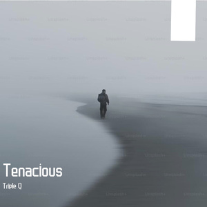 Tenacious（prod by MORROW）