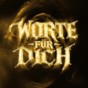 WORTE FÜR DICH