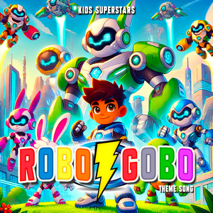 Robo Gobo Theme Song