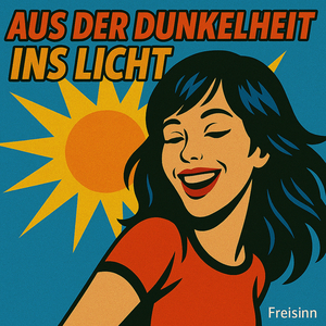 Aus Der Dunkelheit Ins Licht