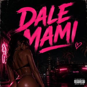 DALE MAMI