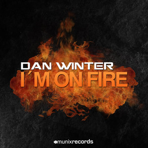 I'm on Fire (Danwin Remix)