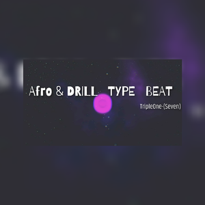 【不免费】---Afro&Drill Type Beat