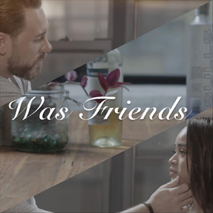 Was Friends