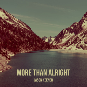 More Than Alright