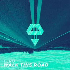 Walk This Road