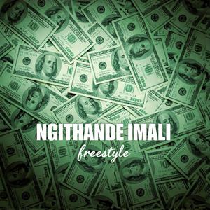 Ngithande Imali (Freestyle)