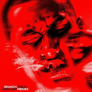 SMACK TALK (Hekler Remix)