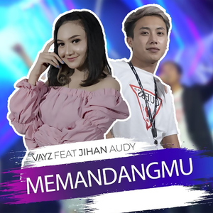 Memandangmu (feat. Jihan Audy)
