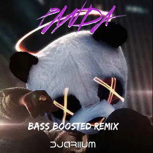 PANDA (Bass Boosted Remix)