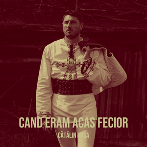 Cand Eram Acas Fecior