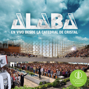 Alaba (En Vivo Desde La Catedral de Cristal)
