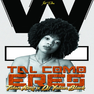 Tal Como Eres (feat. Tatan King)
