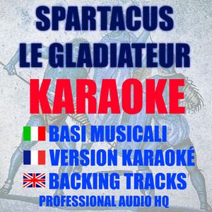 Tenir (Originally Performed by La Troupe De Spartacus Le Gladiateur) [Karaoke Version]