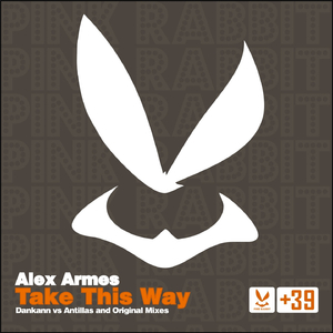 Take This Way (Dankann vs. Antillas Remix)