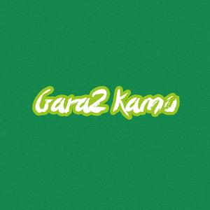 Gara2 Kamu