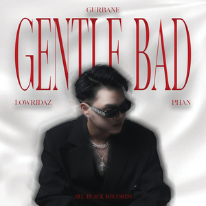 Gentle Bad (Special Acoustic Version)