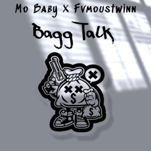 Bagg Talk (feat. FVMOUSTWINN)