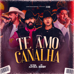 Te Amo Canalha