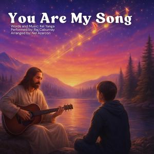 You Are My Song (feat. Raj Caburnay)