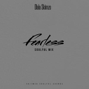 Fearless (Soulful Mix)